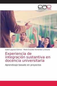 Experiencia de integracion sustantiva en docencia universitaria