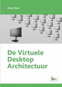 De virtuele desktop architectuur