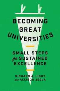 Becoming Great Universities