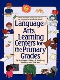 Language Arts Learning Centers For The Primary Grades