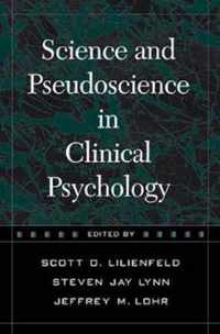 Science and Pseudoscience in Clinical Psychology, First Edition