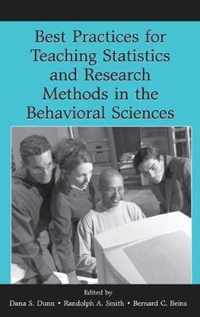 Best Practices in Teaching Statistics and Research Methods in the Behavioral Sciences