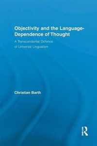 Objectivity and the Language-Dependence of Thought