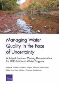 Managing Water Quality in the Face of Uncertainty