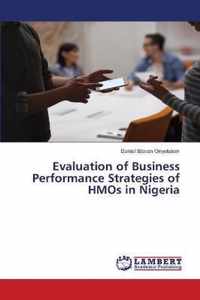 Evaluation of Business Performance Strategies of HMOs in Nigeria