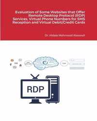 Evaluation of Some Websites that Offer Remote Desktop Protocol (RDP) Services, Virtual Phone Numbers for SMS Reception