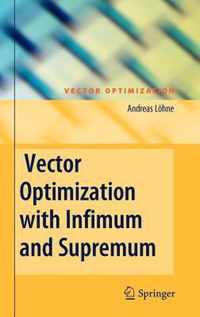 Vector Optimization with Infimum and Supremum