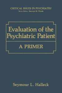 Evaluation of the Psychiatric Patient