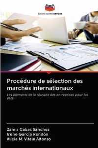 Procedure de selection des marches internationaux