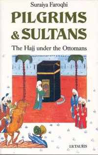 Pilgrims and Sultans