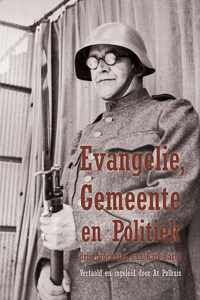 Evangelie, Gemeente en Politiek