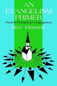 Evangelism Primer and Practical Principles for Congregations