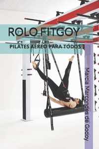 Pilates Para Todos Rolo Fitgoy