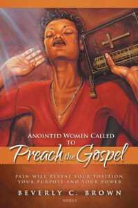 Anointed Women Called to Preach the Gospel