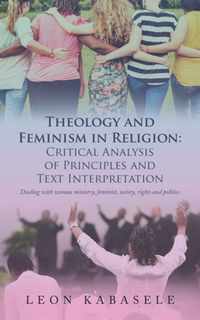 Theology and Feminism in Religion: Critical Analysis of Principles and Text Interpretation