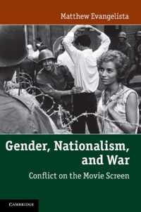 Gender, Nationalism, And War