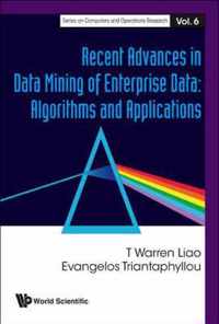 Recent Advances In Data Mining Of Enterprise Data