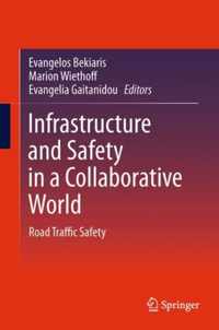 Infrastructure and Safety in a Collaborative World