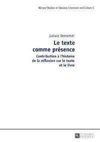 Le Texte Comme Presence