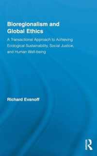 Bioregionalism and Global Ethics