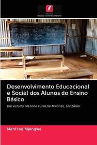 Desenvolvimento Educacional e Social dos Alunos do Ensino Basico