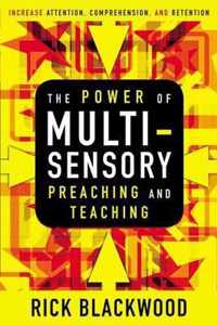 The Power of Multisensory Preaching and Teaching