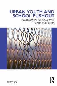 Urban Youth and School Pushout