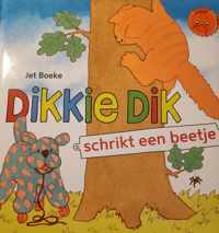 Dikkie Dik schrikt een beetje