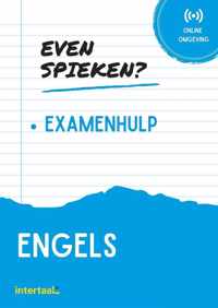 Even Spieken - Examenhulp Engels