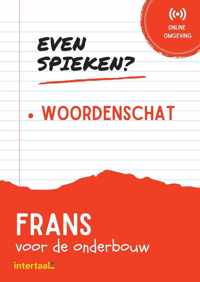 Even Spieken - Woordenschat Frans voor de onderbouw