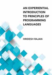 Experiential Introduction to Principles of Programming Languages, An