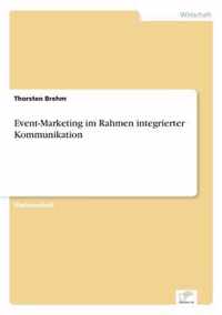 Event-Marketing im Rahmen integrierter Kommunikation