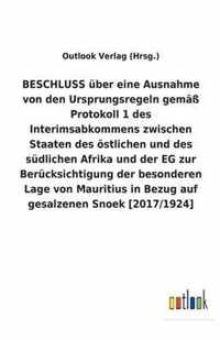 BESCHLUSS über eine Ausnahme von den Ursprungsregeln gemäß Protokoll 1 des Interimsabkommens zwischen Staaten des östlichen und des südlichen Afrika u