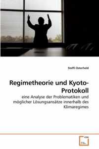 Regimetheorie und Kyoto-Protokoll