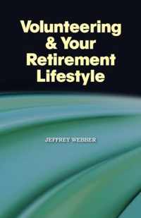 Volunteering & Your Retirement Lifestyle