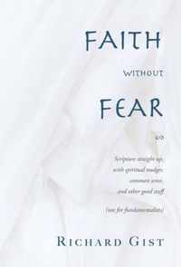 Faith without Fear