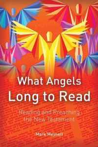 What Angels Long to Read