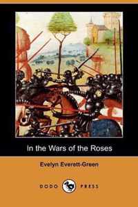 In the Wars of the Roses (Dodo Press)