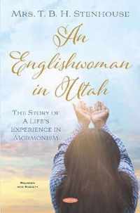 An Englishwoman in Utah