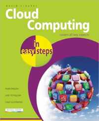 Cloud Computing in Easy Steps