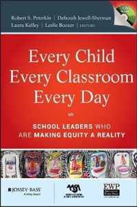 Every Child, Every Classroom, Every Day