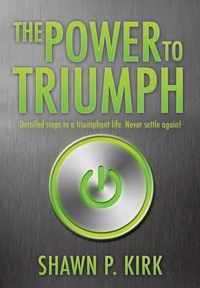 The Power to Triumph