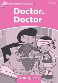 Dolphin Readers: Starter Level: 175-Word Vocabulary Doctor, Doctor Activity Book