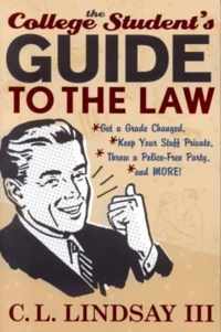 The College Student's Guide to the Law