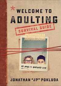 Welcome to Adulting Survival Guide 42 Days to Navigate Life