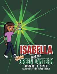 Isabella and the Little Green Lantern