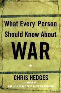 What Every Person Should Know About War