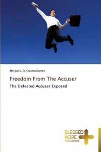 Freedom From The Accuser
