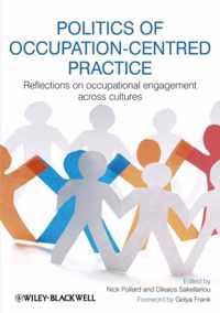 Politics of OccupationCentred Practice