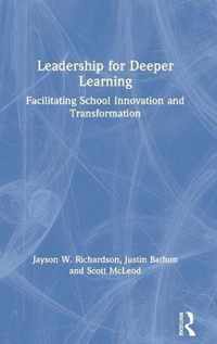 Leadership for Deeper Learning